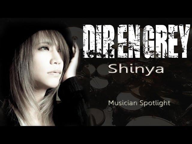 DIR EN GREY - Shinya - Musician Spotlight