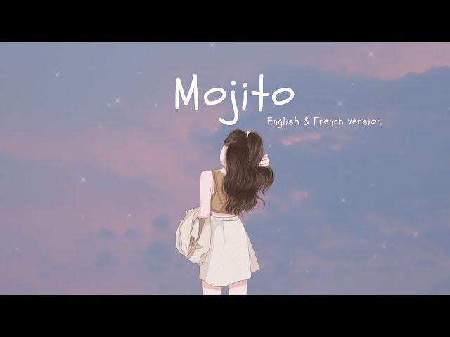  Mojito - English & French version | Lyrics + Vietsub