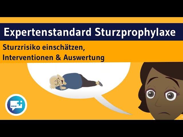 Expertenstandard Sturzprophylaxe in der Pflege: Sturzrisiko einschätzen, Interventionen & Auswertung