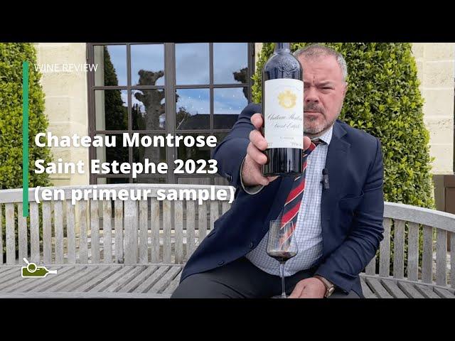 Wine Review: Chateau Montrose Saint Estephe 2023 (en primeur sample)