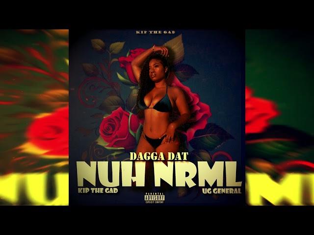 Dagga Dat - Nuh Nrml ft Kip The Gad, UG General (Official Audio)