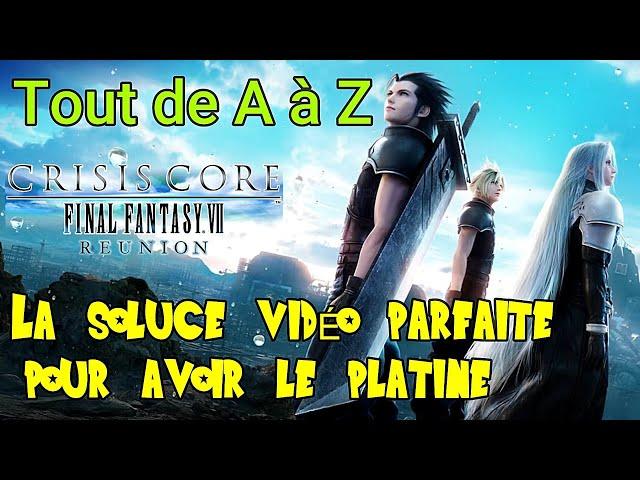 FF7 CCR astuce et soluce de a à z: trophées, messages, mini jeux, missions, invocations, Hojo...