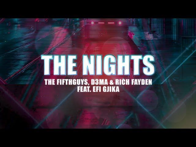 The FifthGuys, Rich Fayden & D3MA - The Nights