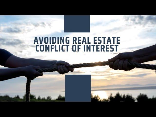 Avoiding Real Estate Conflict of Interest