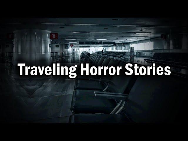 3 Disturbing True Traveling Horror Stories