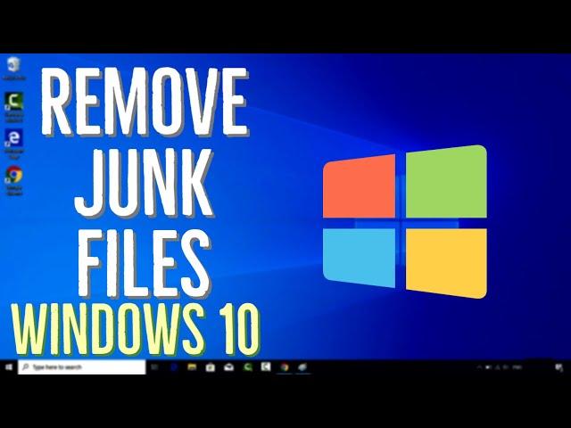 How to Remove Junk Files to Cleanup Your Windows 10 PC