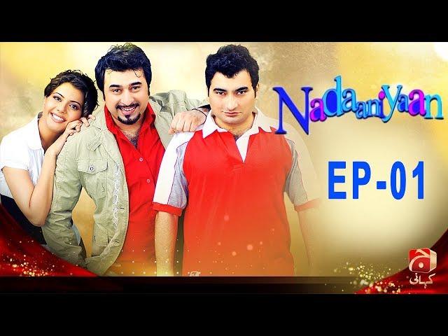 Nadaniyaan - Episode 01  | GEO KAHANI