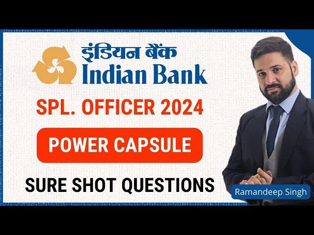 Indian Bank SO 2024: Power Capsule