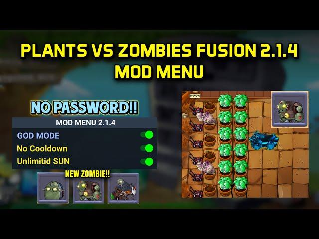 Plants vs Zombies Fusion 2.1.4 Mod Menu Terbaru 2024!! PVZ FUSION 2.1.4 MOD MENU 2024