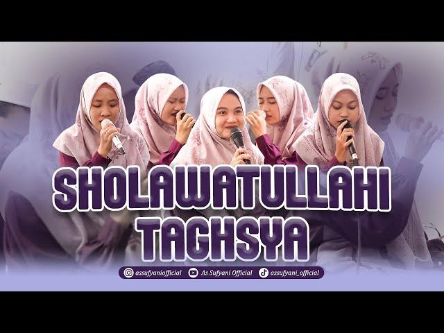 SHOLAWATULLAHI TAGHSYA | AUDIO HD