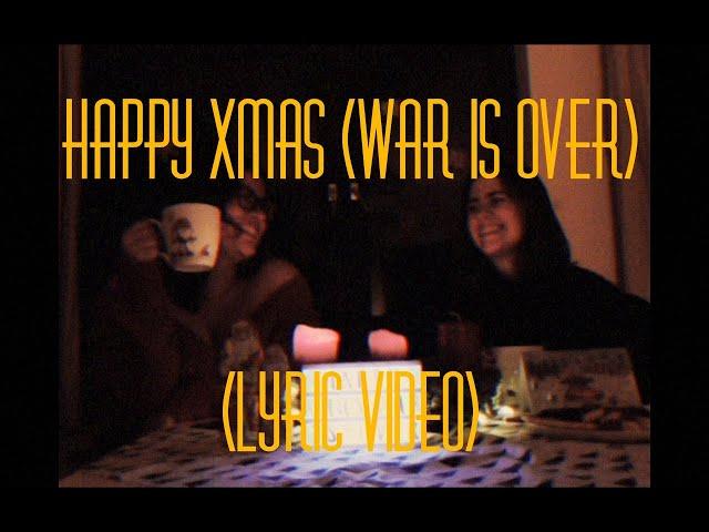 Happy Xmas (War Is Over) [Lyric Video] - mieke & annie