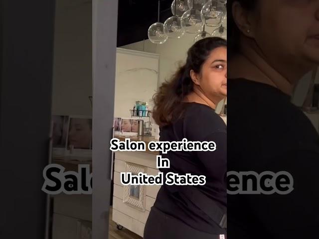 Salon experience in USA