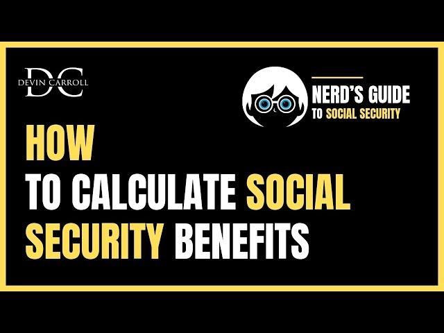 How To Calculate Social Security Benefits [3 Easy Steps]