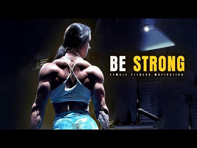 I BELIEVE IN BEING STRONG - Female Fitness Motivation 2022