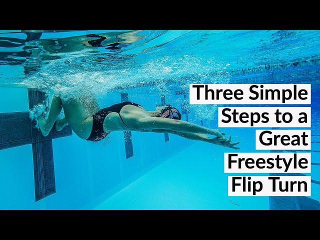 Want a Great Freestyle Flip Turn? Watch This Now