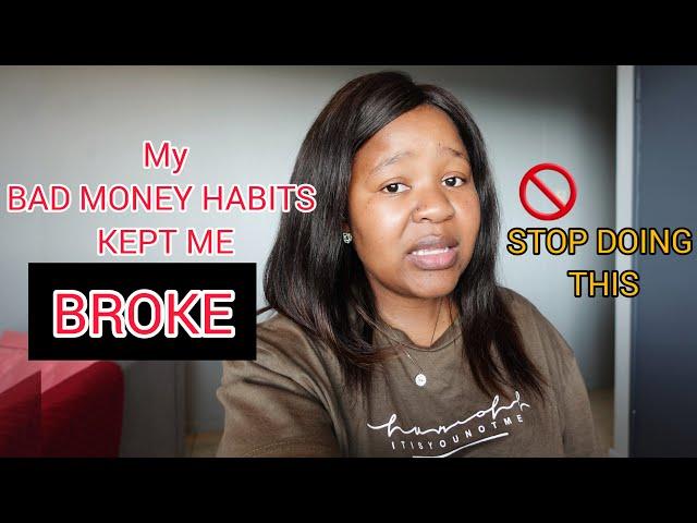 MONEY MINDSET: MONEY MISTAKES THAT KEPT ME BROKE FOR YEARS l MY BAD MONEY HABITS #roadto2k