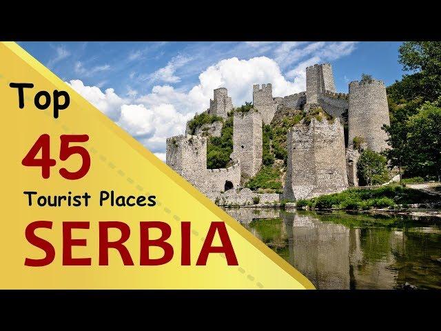 "SERBIA" Top 45 Tourist Places | Serbia Tourism