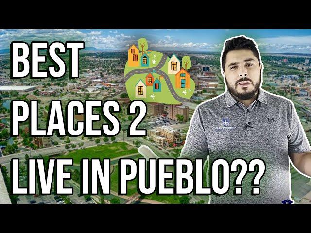 Top 3 Pueblo Colorado Neighborhoods