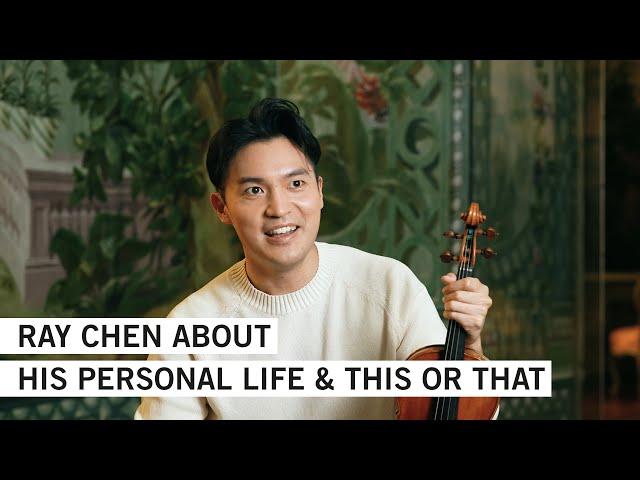 RAY CHEN about his personal life and this or that