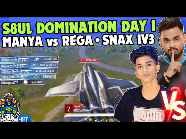 S8UL Domination Day 1  SouL Manya vs Regaltos  Snax 1v3 CG  Banter Goblin & Jonathan  Team SouL