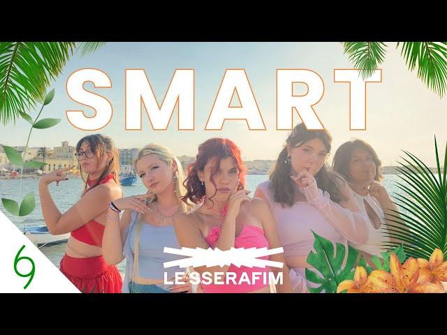 [KPOP IN PUBLIC|PUGLIA, ITALY] LE SSERAFIM (르세라핌) - Smart (Dance Cover by Misul 미술)