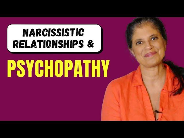 Narcissistic relationships and psychopathy