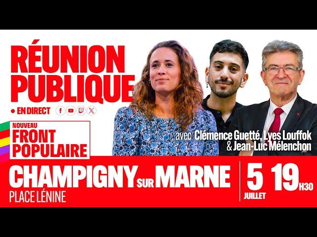 Réunion publique à Champigny-sur-Marne avec Jean-Luc Mélenchon, Lyes Louffok et Clémence Guetté