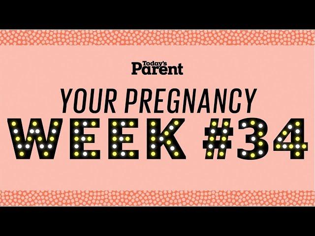 Your pregnancy: 34 weeks