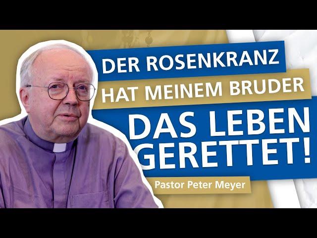 Der ROSENKRANZ hat meinem Bruder das LEBEN GERETTET | Pastor Peter Meyer - Was ist der Rosenkranz?