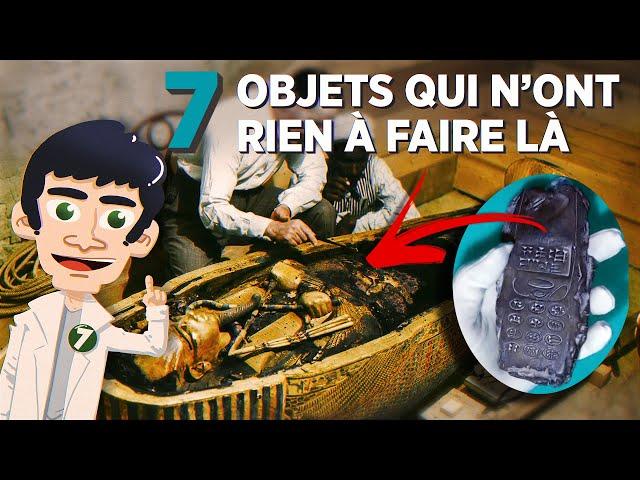 7 objets qui n'étaient pas censés être là !