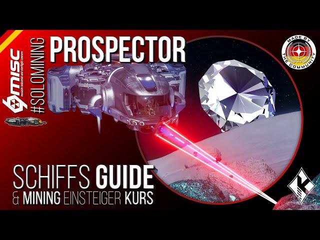 Star Citizen 3.19: MISC Prospector & Solo Mining Einsteiger Guide  Dein Ticket ins Solo Mining 