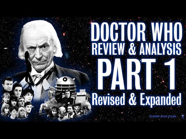 Dr Who Review - Revised & Expanded - Part 1 - The William Hartnell Era