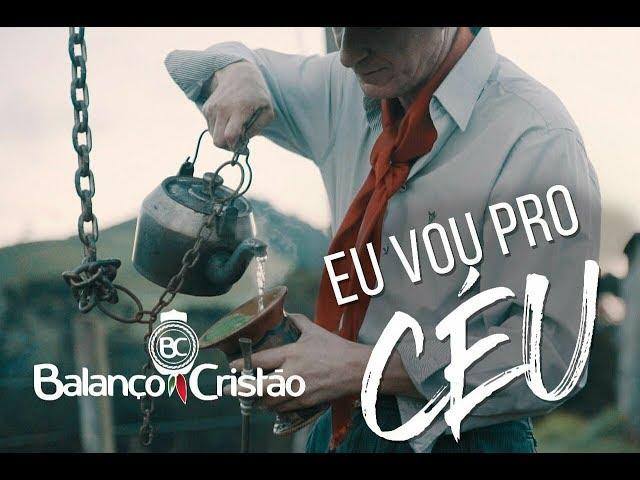 Eu Vou Pro Céu - Balanço Cristão