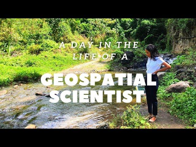 VLOG| WHAT ON EARTH IS A GEOSPATIAL SCIENTIST? A WORK DAY IN MY LIFE | GabxCaroline