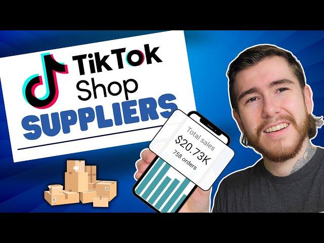 How To Find Suppliers For TikTok Shop Dropshipping Products (Full Guide)