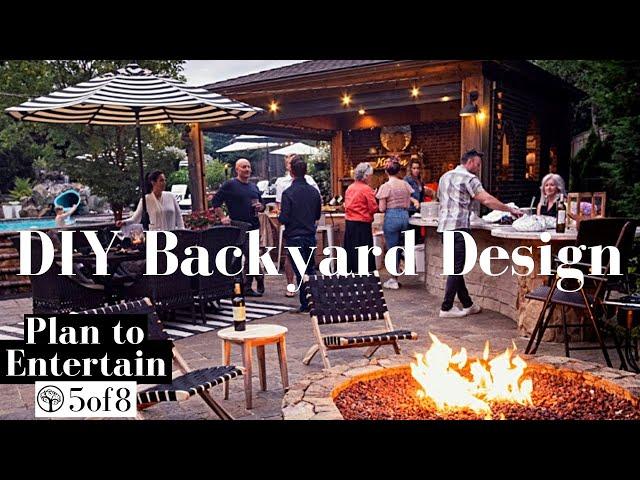 DIY Backyard Design Series (5 of 8 Outdoor Entertaining)