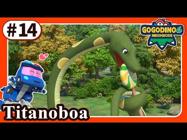 【GOGODINO S6】E14 Titanoboa Wants Some Candies! | Dinosaur for Kids | Cartoon | Toys | Robot | T-Rex