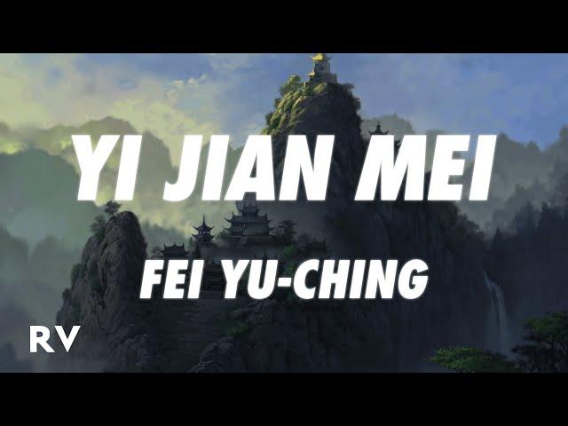 Fei Yu-ching - Yi Jian Mei (Xue hua piao piao) (Lyrics)