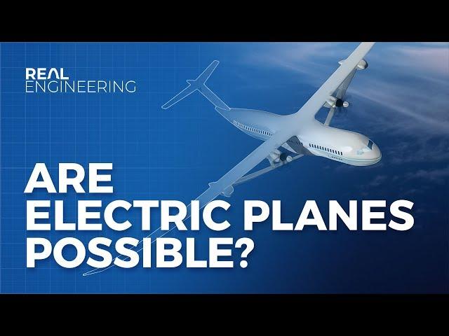 Are Electric Planes Possible?