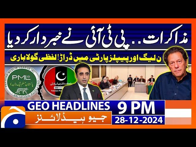 PTI big Warning! - PMLN vs PPP - Geo News 9 PM Headlines (28 Dec 2024)