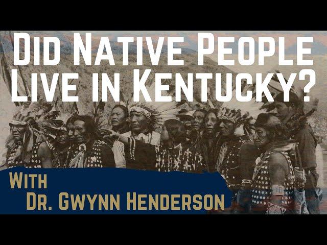 Did Native People Live in Kentucky?