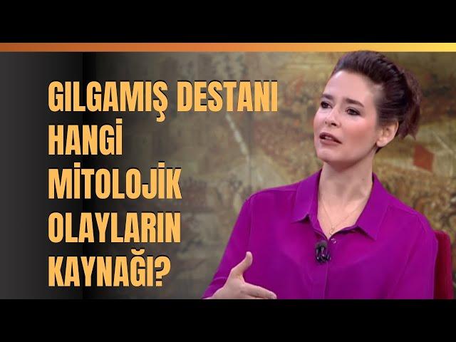 Gılgamış Destanı Hangi Mitolojik Olayların Kaynağı? Pelin Batu Anlattı