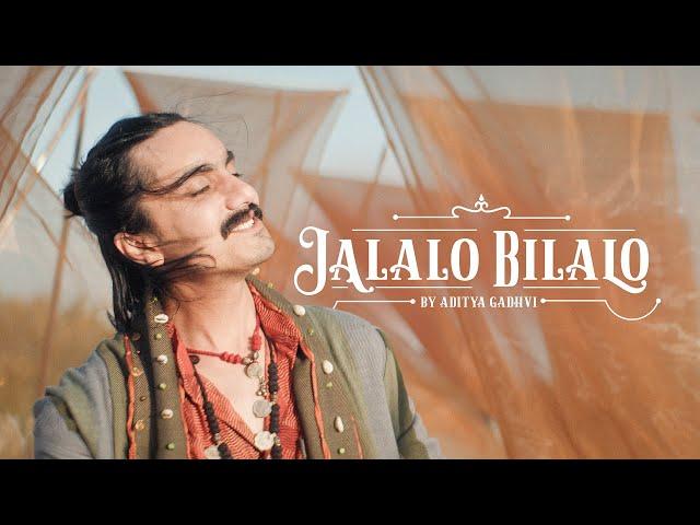 Jalalo Bilalo | Feat. Aditya Gadhvi