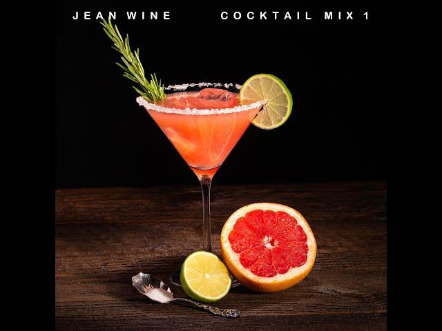 Cocktail Mix 1  2021 | DJ JEAN WINE 