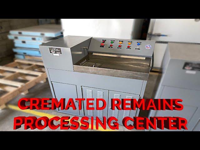 Cremated Remains Processing Center Operation - BL-499