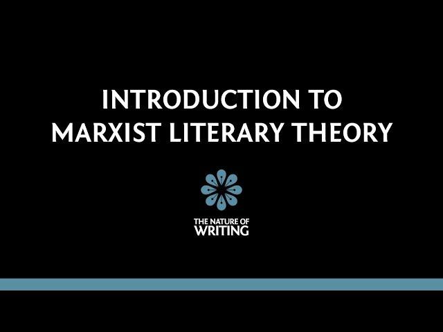 Introduction to Marxist Literary Theory