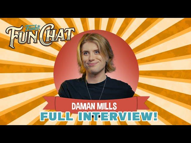 Funko's Fun Chat  - Daman Mills (Full Interview)