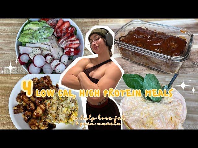 4 LOW CALORIE, HIGH PROTEIN DINNERS | help lose fat & gain muscle