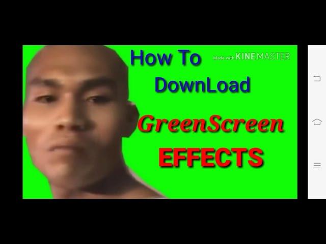 Paano Mag DownLoad Ng GreenScreen Effects