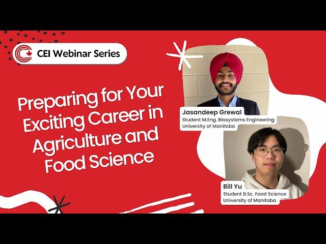 CEI Webinar Series - Preparing for Your Exciting Career in Agriculture and Food Science